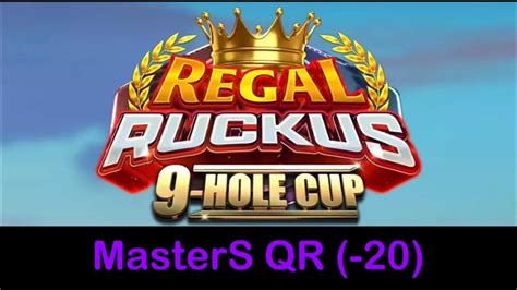 Golf Clash Regal Ruckus 9 Hole Cup MasterS QR 20 YouTube