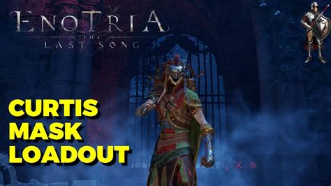 ENOTRIA THE LAST SONG DEMO Curtis Mask Loadout An Elemental