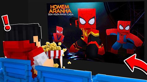 Assistindo O Filme Do Homem Aranha No Minecraft P Dru Youtube