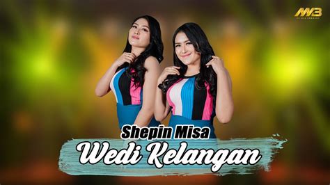 Shepin Misa Wedi Kelangan Official Music Video Youtube