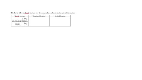 Solved Q For The Following Kekul Structure Draw The Chegg