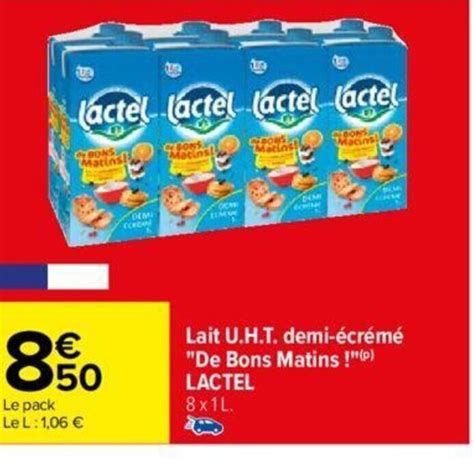 Promo Lait U H T Demi Cr M De Bons Matins Lactel Chez Carrefour