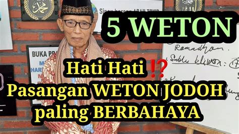 Hati Hati Pasangan Weton Jodoh Paling Berbahaya Youtube