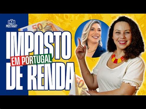 Irs Em Portugal O Que O Irs Em Portugal Como O Estrangeiro