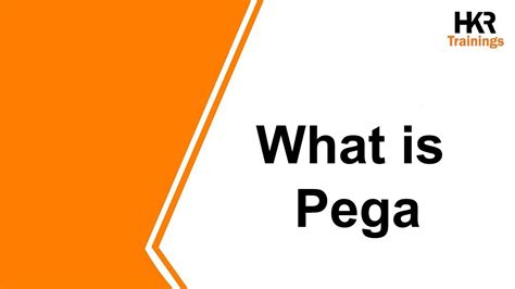 Introduction To Pega What Is Pega Pega Tutorial For Beginners Hkr