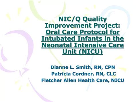 Ppt Nicq Quality Improvement Project Oral Care Protocol For Intubated Infants In The