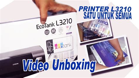 Unboxing Printer Epson L Series Youtube