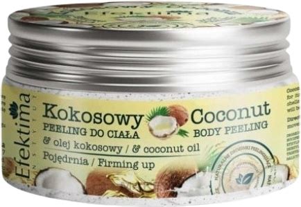 Efektima Coconut Body Peeling Peeling Do Cia A Kokosowy Makeup Pl