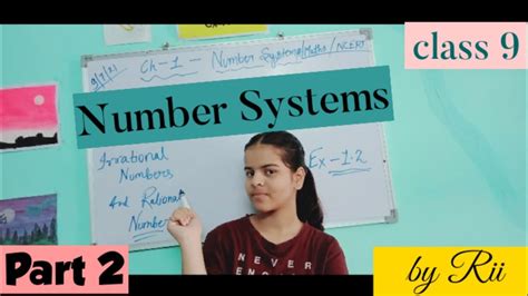 Number Systems Part 2 Class 9 With Full Explanation By Rii Irrational Numbers And