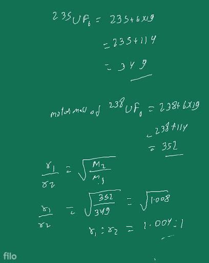 6 Calculate The Relative Rates Of Diffusion Of 235UF6 And 238UF6 In Th