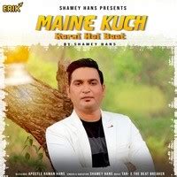 Maine Kuch Karni Hai Baat Song Shamey Hans Maine Kuch Karni Hai Baat