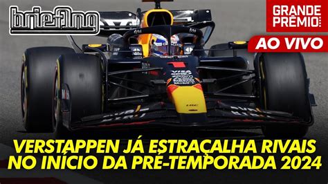 Que Isso Verstappen Mais De Segundo No Dia De Testes Da F