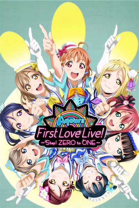 Aqours First Love Live Step Zero To One Pel Cula Tr Iler