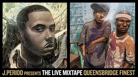 J PERIOD Presents The Live Mixtape Queensbridge Finest A Tribute To