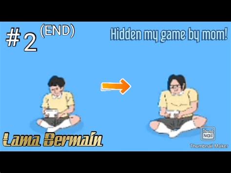 Akhirnya Bertemu Dengan Keluarganya Hidden My Game By Mom Part