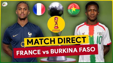 France Burkina Faso Live Suivez En Direct La Coupe Du Monde U