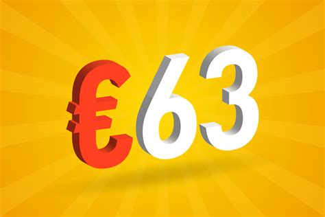 63 Euro Currency 3D vector text symbol. 3D 63 Euro European Union Money ...