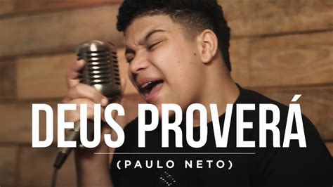 Paulo Neto Deus Prover Cover Gabriela Rocha Youtube