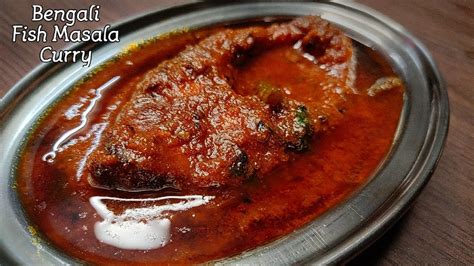 Simple Fish Curry Recipe Bengali Style Fish Masala Curry Youtube