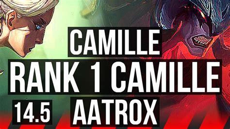 CAMILLE Vs AATROX TOP Rank 1 Camille Rank 6 Godlike KR