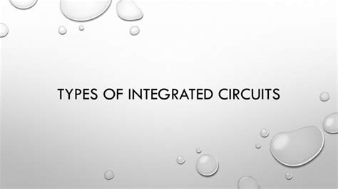 Types of Integrated Circuits