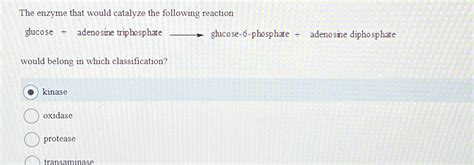 Solved The Enzyme That Would Catalyze The Following Chegg