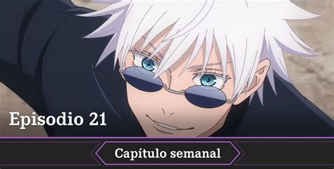 Jujutsu Kaisen Temporada 2 Episodio 21 Del Anime Fecha Horario Y