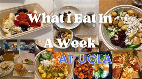 What I Eat In A Week At Ucla Best College Dining Hall In America Youtube