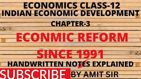 ECONOMIC REFORM SINCE 1991 CHAPTER 3 INDIAN ECOOMIC DEVELOPMENT