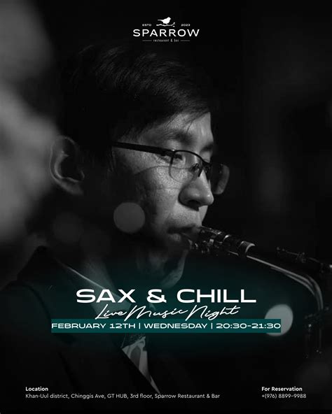 Sparrow restaurant & bar - 🎷 SAX & CHILL – Амьд хөгжмийн үдэш! 🎶