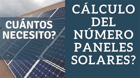 Cálculo de paneles solares para una casa Precios Año 2025