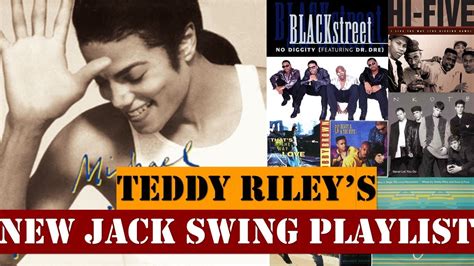 Re Up New Jack Swing Playlist Of Produced By Teddy Riley S