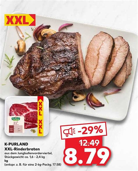 K Purland Xxl Rinderbraten Angebot Bei Kaufland Prospekte De