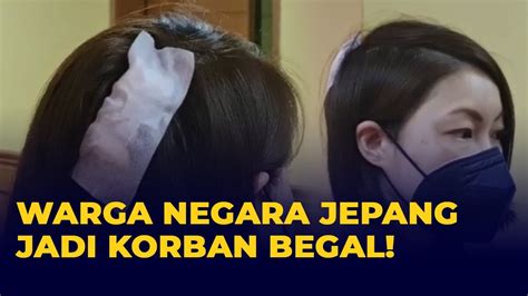 Sadis Wanita Asal Jepang Jadi Korban Begal Di Tambora Alami Luka