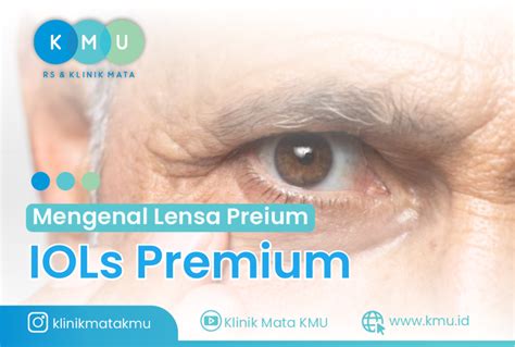 Kelebihan Lensa Premium Pasca Operasi Katarak