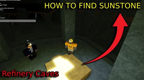 HOW TO FIND SUNSTONE IN REFINERY CAVES Roblox YouTube