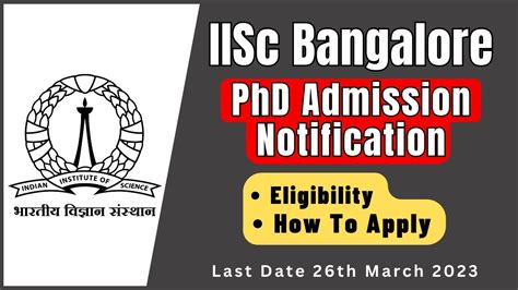 IISc Bangalore Admission Notification Eligibility How To Apply