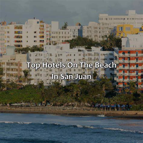 Hotels On The Beach In San Juan Puerto Rico - Krug