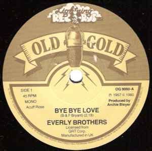 Everly Brothers - Bye Bye Love (Vinyl) at Discogs