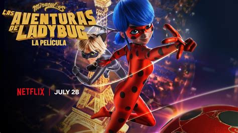 Trailer Miraculous Las Aventuras De Ladybug La Pel Cula