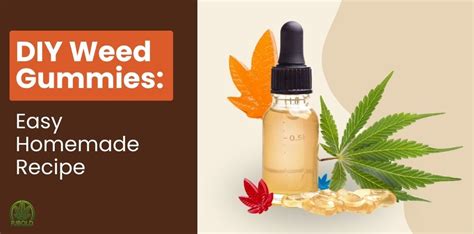 how to make weed gummies at home