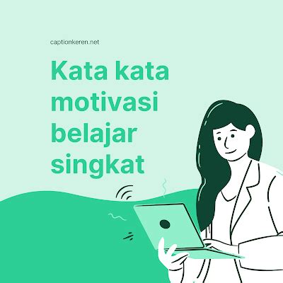 caption kata kata motivasi belajar singkat