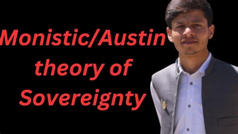 Monistic Theory Of Sovereignty Austin Theory Of Sovereignty Lecture