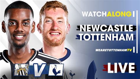 Newcastle Vs Tottenham • Premier League Barnabyslater Spurskingstv