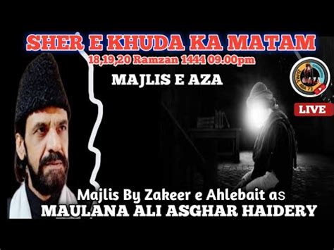 Sher E Khuda Ka Matam Majlis E Aza By Maulana Ali Asghar Haidery Gautam