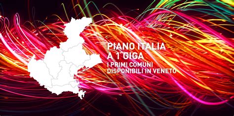 4ALL I Primi Comuni Coperti Con La Fibra Del Piano Italia A 1 Giga