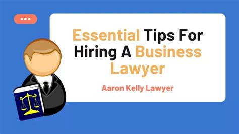 Ppt Essential Tips For Hiring A Business Lawyer Aaron Kelly Lawyer