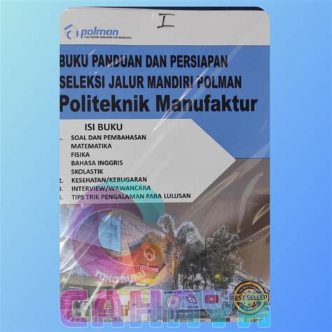 BUKU PANDUAN DAN PERSIAPAN SELEKSI JALUR MANDIRI POLMAN POLITEKNIK