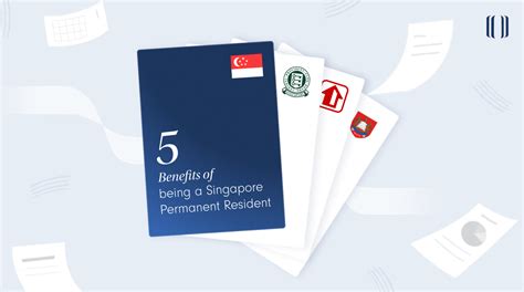 Benefits Of A Permanent Resident Pr In Singapore Lanturn