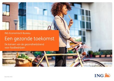 Pdf Ing Economisch Bureau Een Gezonde Toekomst Over De Impact